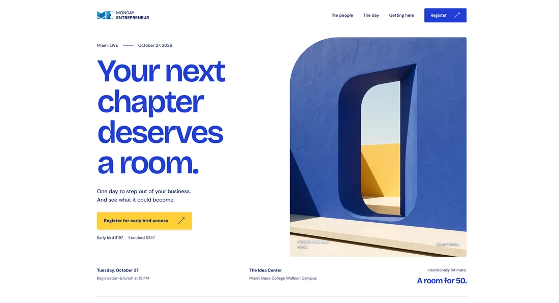 Monday Entrepreneur’s event website, with cobalt typography, a sunlit architectural doorway, and clear event and registration information.